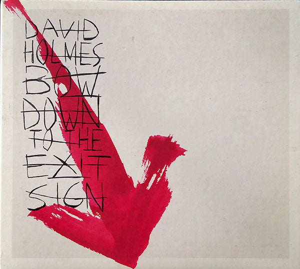 David Holmes - Bow Down To The Exit Sign - Used CD image 1