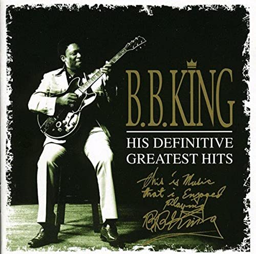 B.B. King - His Definitive Greatest Hits - CD image 1