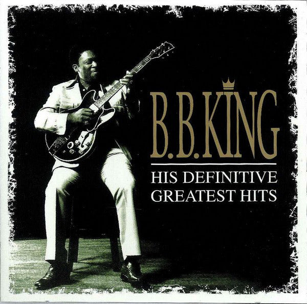 B.B. King - His Definitive Greatest Hits - CD image 7