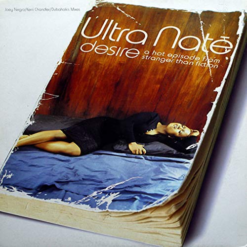 Ultra Naté - Desire (Joey Negro/Kerri Chandler/Dubaholics Mixes) - U image 1