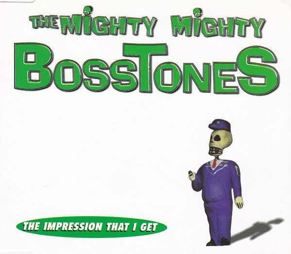 Mighty Mighty Bossto - Impression That I Get - Used CD image 1