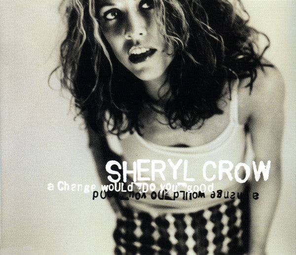 Sheryl Crow - A Change Would Do You Good - Used CD image 1