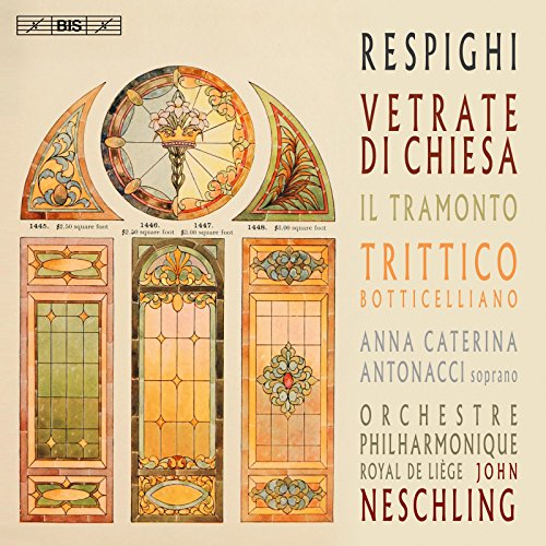 Ottorino Respighi - Respighi: Vetrate Di Chiesa/Il Tramonto/Trittico Bot image 1