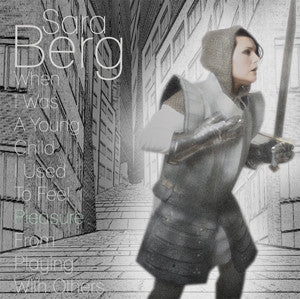 Sara Berg - When I Was A Young Child I Used To Feel Pleasure From Pla image 2