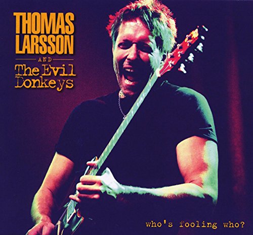 Thomas Larsson - Whos Fooling Who - CD image 1