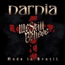 Narnia - We Still Believe - Made In Brazil - CD image 1