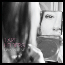 TIARE HELBERG - DISMANTLE ME - Vinyl Record image 1