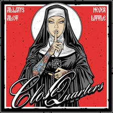 Close Quarters - Always A Lot, Never Little - Vinyl Record image 1