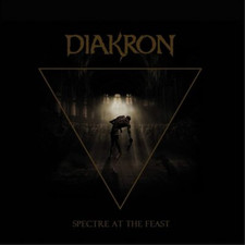 DIAKRON - SPECTRE AT THE FEAST - CD image 1
