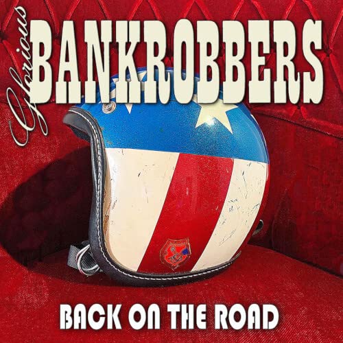 Glorious Bankrobbers - Back on the road - CD image 1