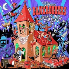 GLORIOUS BANKROBBERS - ROCK'N'ROLL CHURCH - Vinyl Record image 1