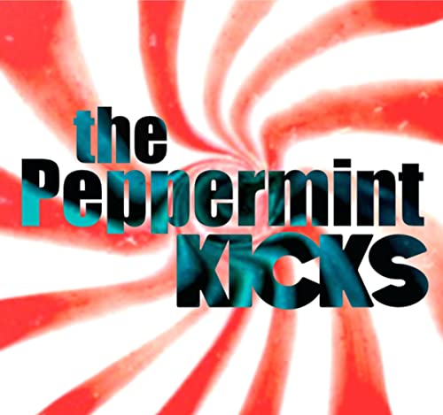 PEPPERMINT KICKS - CD image 1