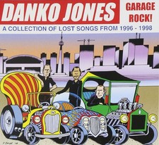 Danko Jones - Garage Rock! (A Collection Of Lost Songs From 1996 - 1998 image 1