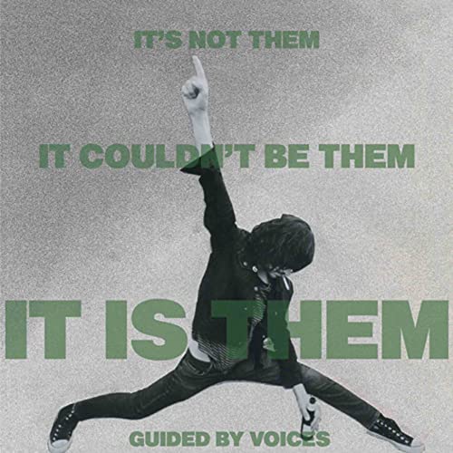 GUIDED BY VOICES - IT'S NOT THEM. IT COULDN'T BE THEM. IT IS THEM! - V image 1