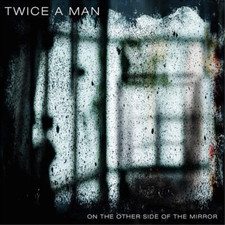 TWICE A MAN - OTHER SIDE OF THE MIRROR - CD image 1