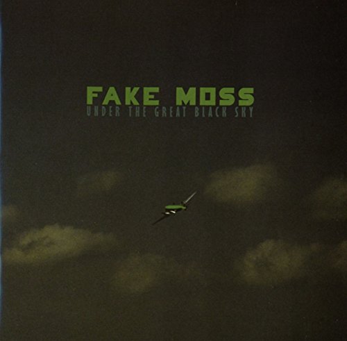 Fake Moss - Under The Great Black Sky - CD image 1