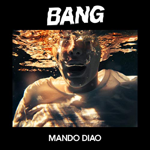 MANDO DIAO - BANG - CD image 1