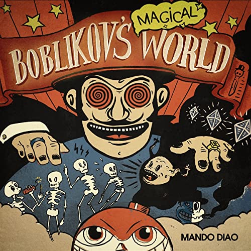 MANDO DIAO - BOBLIKOV'S MAGICAL WORLD - CD image 1