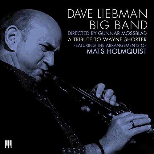 LIEBMAN - TRIBUTE TO WAYNE SHORTER - CD image 2