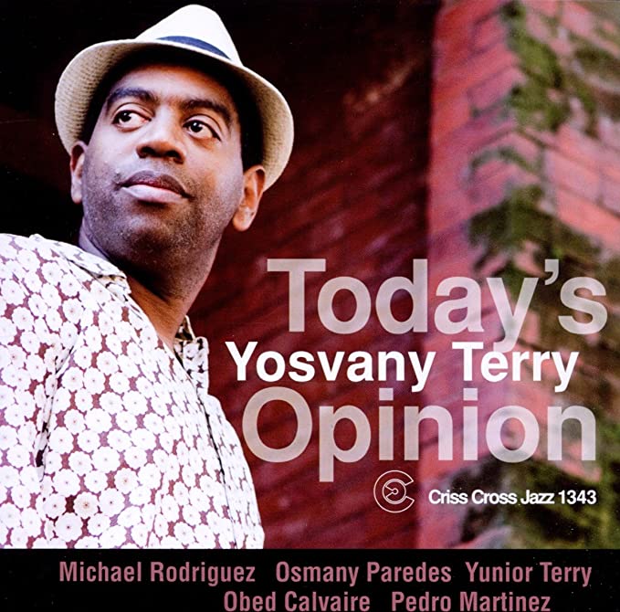 Yosvany Terry - Today's Opinion - CD image 1