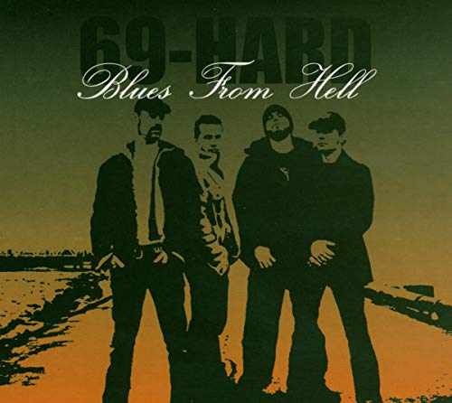 SIXTY NINE HARD - BLUES FROM HELL - CD image 1