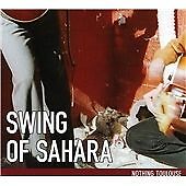 SWING OF SAHARA - NOTHING TOULOUSE - CD image 1