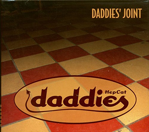 HEP CAT DADDIERS - DADDIES JOINT - CD image 1