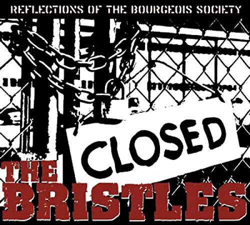 BRISTLES - REFLECTIONS OF THE BURGEOIS... - CD image 1