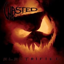 WASTED - ELECTRIFIED (VINYL) - Vinyl Record image 1