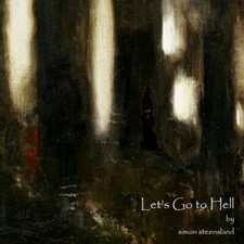 STEENSLAND SIMON - LETS GO TO HELL - CD image 1