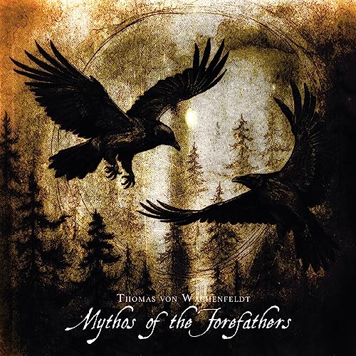 THOMAS VON WACHENFEL - MYTHOS OF THE FOREFATHERS (VOL.1 & 2) (2CD) - CD image 1