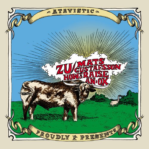 ZU VS. MATS GUSTAFSS - HOW TO RAISE AN OX - CD image 2