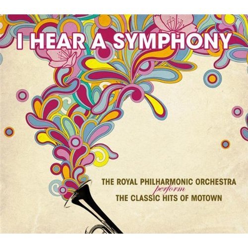 RPO ( ROYAL PHILHARM - I HEAR A SYMPHONY CLASSIC HIT - CD image 1