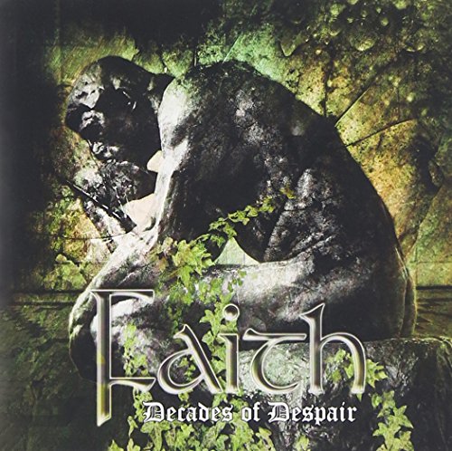 FAITH - DECADES OF DESPAIR - CD image 1