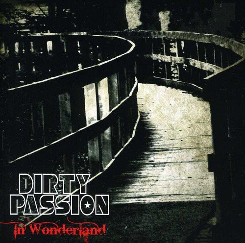 DIRTY PASSION - IN WONDERLAND - CD image 1