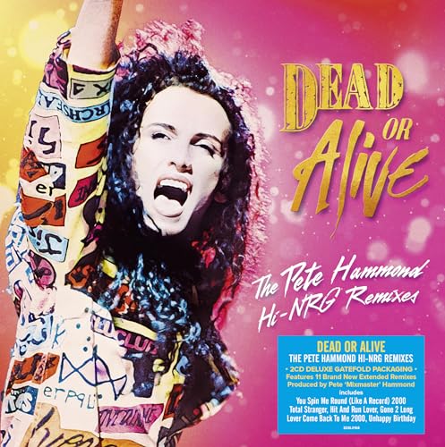 DEAD OR ALIVE - Pete Hammond Hi-Nrg Remixes (Deluxe Edition) - CD image 1