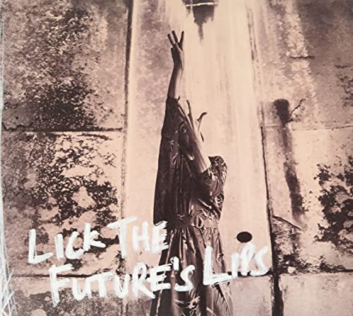 Lick The Future's Lips - CD image 1