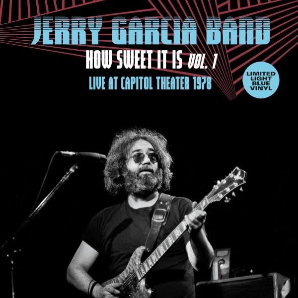 JERRY GARCIA BAND - How Sweet It Is Vol. 1 - Live At Capitol Theatre. image 1
