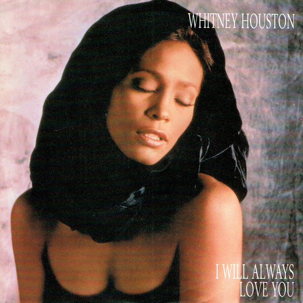 Whitney Houston - I Will Always Love You - Used Vinyl Record 7" image 1