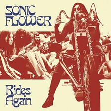 SONIC FLOWER - RIDES AGAIN - CDD image 1