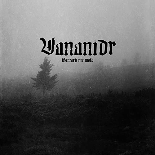VANANIDR - BENEATH THE MOLD CDD  (PREORDER FOR RELEASE DATE 03/03/23) - image 1