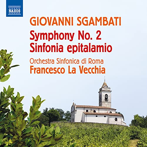 ORCHESTRA SINFONICA - SGAMBATI SYMPHONY NO 2 - CD image 1