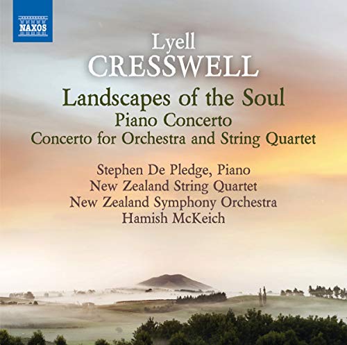 Lyell Cresswell - : Landscapes of the Soul/Piano Concerto/... - CD image 1