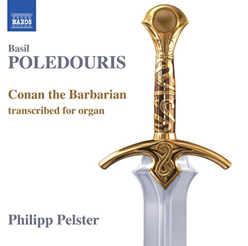 Basil Poledouris - Conan The Barbarian. Transcribed For Organ - CD image 1