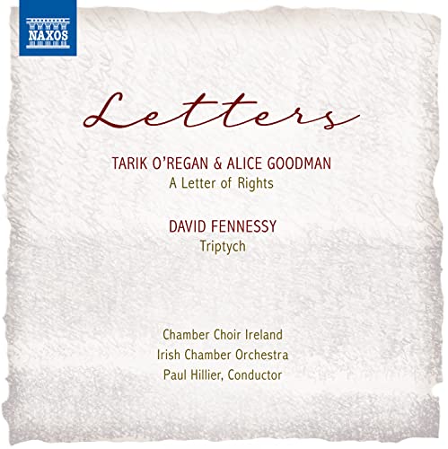 IRISH CH CHOIR/ORC/H - OREGAN/GOODMANN:LETTERS - CD image 1