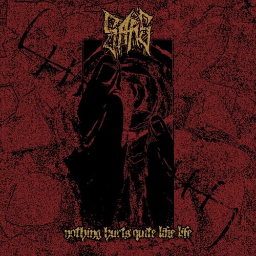 Sars - Nothing Hurts Quite Like Life - CD image 1