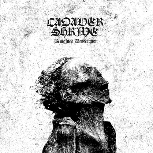 Cadaver Shrine - Benighted Desecration - CD image 1