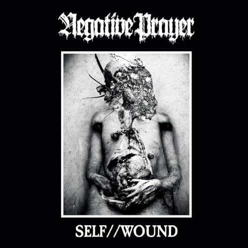 Negative Prayer - Self//Wound - CD image 1