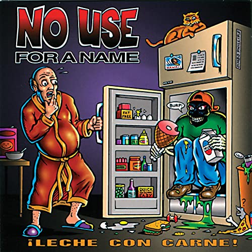 No Use For A Name - ¡Leche Con Carne! - Used CD image 1