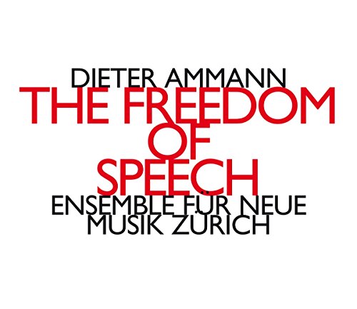 Dieter Ammann - Freedom Of Speech - CD image 1